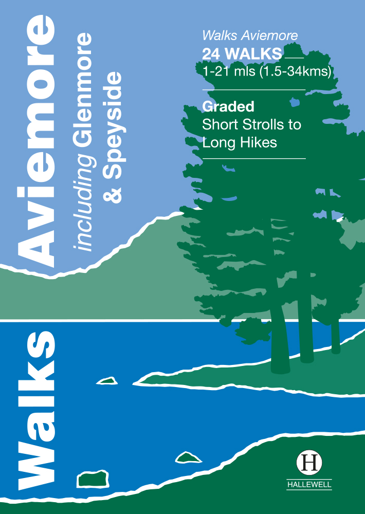 Walks Aviemore including Speyside and Glenmore ScotWays